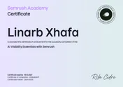 Zertifikat Semrush Academy, AI Visibility Essentials, ausgestellt auf Linarb Xhafa (PDF, öffnet in neuem Tab)