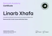 Zertifikat Semrush Academy, SEO Crash Course, ausgestellt auf Linarb Xhafa (PDF, öffnet in neuem Tab)